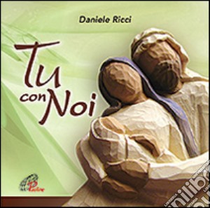 Tu con noi. CD Audio cd musicale di Ricci Daniele