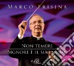 Marco Frisina - Non Temere / Signore E' Il Suo Nome (2 Cd)