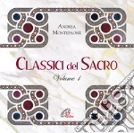 Montepaone Andrea - Classici Del Sacro - Volume 1