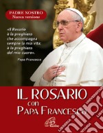 Il Rosario Con Papa Francesco - N.E.
