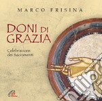 Frisina Marco - Doni Di Grazia - Cd