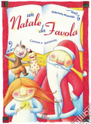 Un Natale Da Favola+Cd cd musicale di Paoline