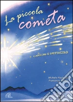 La Piccola Cometa+Cd cd