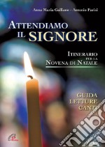 Attendiamo il Signore. Con Libro