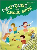 Girotondo Dei Cinque Sensi + Cd cd