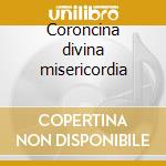 Coroncina divina misericordia cd