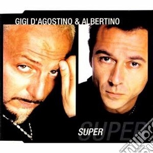 Gigi D'Agostino & Albertino - Super (Cd Single) cd musicale di GIGI D'AGOSTINO & ALBERTINO