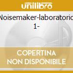 Noisemaker-laboratorio 1- cd