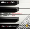 Chiara Bertoglio: Mors & Vita - Mussorgsky, Messiaen cd musicale di Chiara Bertoglio