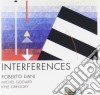 Roberto Dani - Interferences cd