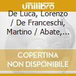 De Luca, Lorenzo / De Franceschi, Martino / Abate, Marcello / Sold?, Marco - Kd cd