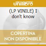 (LP VINILE) I don't know cd
