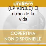 (LP VINILE) El ritmo de la vida cd