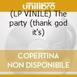 (LP VINILE) The party (thank god it's) lp vinile di Simon from deep diva
