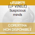 (LP VINILE) Suspicious minds lp vinile di P.a.r.c.