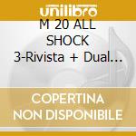 M 20 ALL SHOCK 3-Rivista + Dual Disc cd