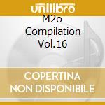 M2o Compilation Vol.16 cd