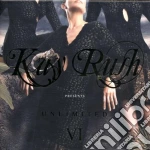 Kay Rush Unlimited VI - Kay Rush Presents: Unlimited VI (2 Cd) cd