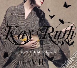 Kay Rush Unlimited VII - Kay Rush Presents: Unlimited VII (2 Cd) cd musicale di ARTISTI VARI