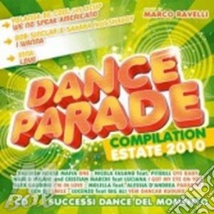 Dance parade estate 2010 cd musicale di A.V.