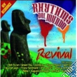 Rhythms Del Mundo - Revival / Various cd musicale di ARTISTI VARI