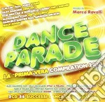 Dance Parade La Prima Vera Compilation 2011 (2 Cd)