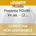 Molella Presenta M2o90 - Vv.aa. - (2 Cd) cd