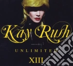 Kay Rush Presents Unlimited XIII / Various (2 Cd) cd