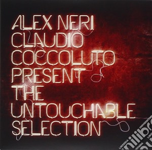 The untouchable selection cd musicale di Alex neri claudio co