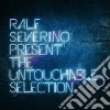 Ralf Severino Presents The Untouchable Selection 2 cd