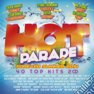 Hot Parade Forever Summer (2 Cd) cd musicale di Artisti Vari