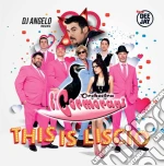 Dj Angelo Presenta - This Is Liscio cd