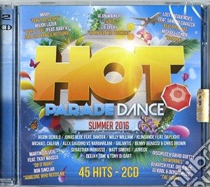 Hot parade dance summer 2016 cd musicale di Artisti Vari