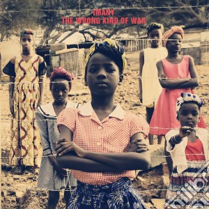 Imany - The Wrong Kind Of War cd musicale di Imany