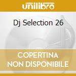 Dj Selection 26 cd