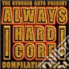 Always Hardcore / Stoned Guys (The) - Compilation Vol. 3 (2 Cd) cd