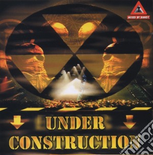 Under Construction - Compilation cd musicale di ARTISTI VARI