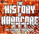 History Of Hardcore (The) (2 Cd) cd