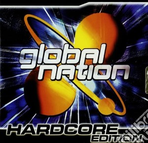 Global Nation Hardcore Edition cd musicale di ARTISTI VARI
