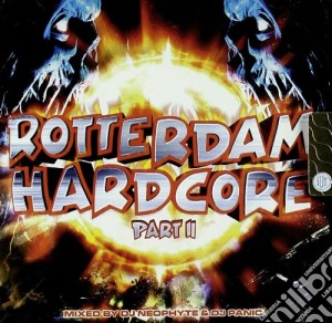 Rotterdam Hardcore Part 2 - Compilation cd musicale di ARTISTI VARI