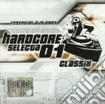 Hardcore Selecta Classix 01 cd