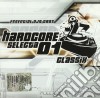 Hardcore Selecta Classix 01 cd