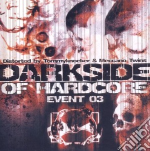 Darkside Of Hardcore III cd musicale di ARTISTI VARI