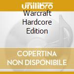 Warcraft Hardcore Edition cd