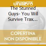 The Stunned Guys- You Will Survive Trax 0057 cd
