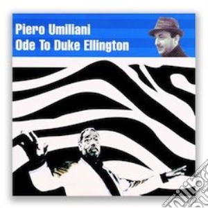 Piero Umiliani - Ode To Duke Ellington (2 Lp) cd musicale di Umiliani Piero