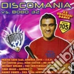 Discomania Vs Bobo 32 cd