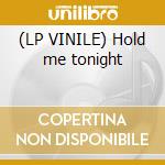 (LP VINILE) Hold me tonight cd