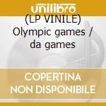 (LP VINILE) Olympic games / da games lp vinile di Playboyz