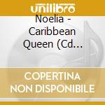 Noelia - Caribbean Queen (Cd Single) cd